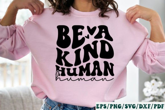 Be a Kind Human SVG: A Heartfelt Graphic for Christian Lifestyle Blogs and Faith-Based Content