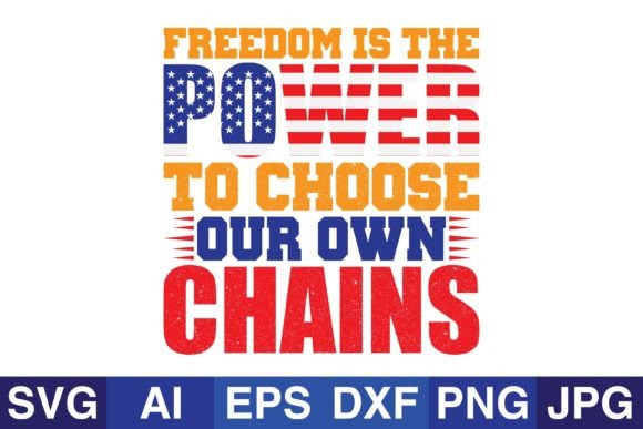 Freedom is the Power to Choose Our Own Chains – A Craft-Friendly Graphic for Makers