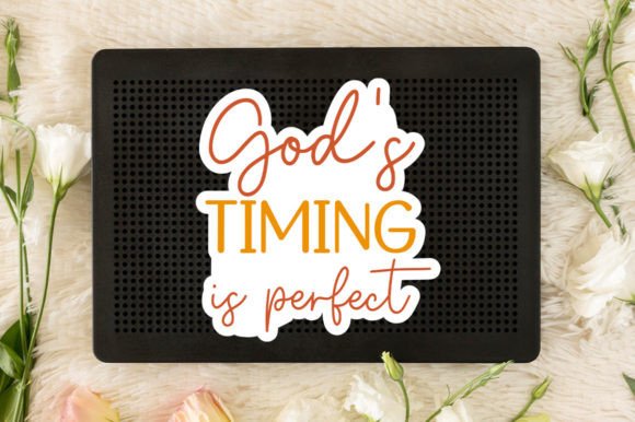 God S Timing is Perfect Sticker Svg for Christian Crafts & Cricut Projects