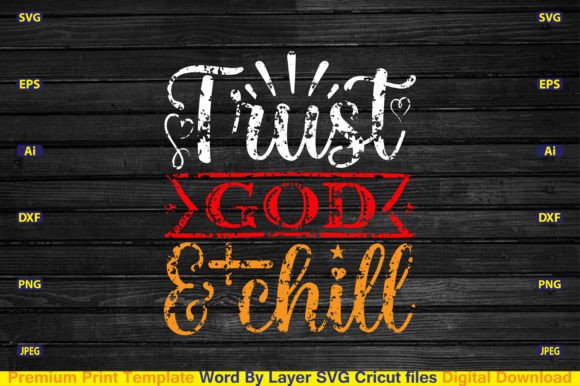 Trust God Chill Svg: A Faith-Filled Design Asset for Local Branding and Packaging