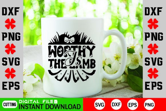 Worthy is the Lamb: Christian Easter Graphics for Crafts & Content